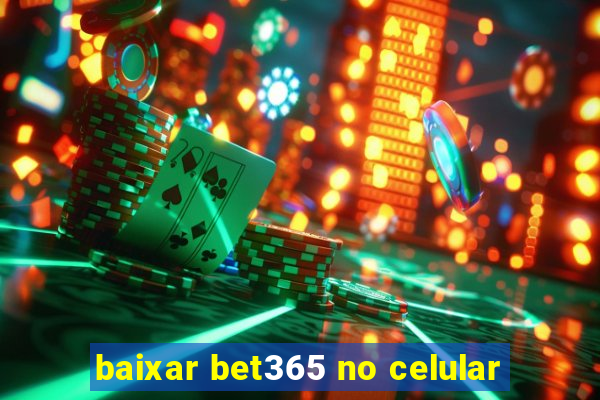 baixar bet365 no celular